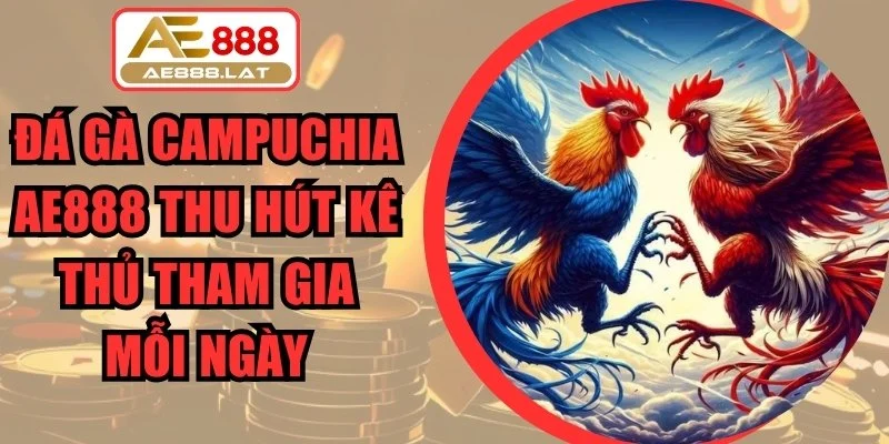 Đá Gà Campuchia