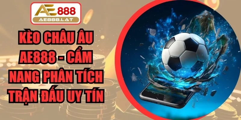 Kèo Châu Âu