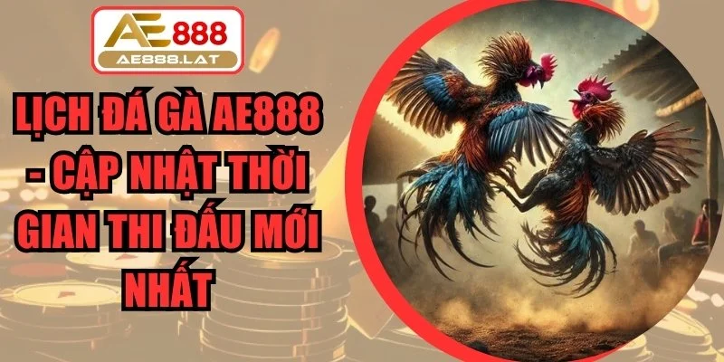 Lịch Đá Gà