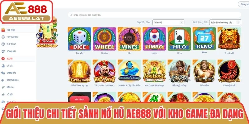 Giới thiệu sảnh Nổ Hũ AE888 với kho game đa dạng