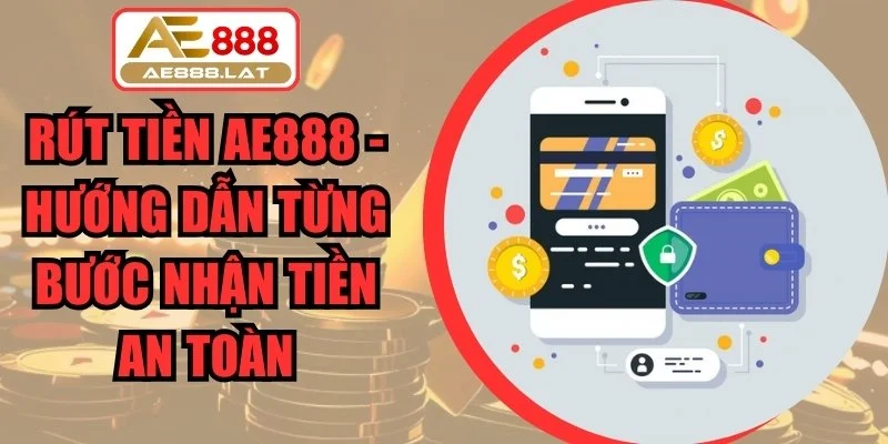 Rút Tiền AE888